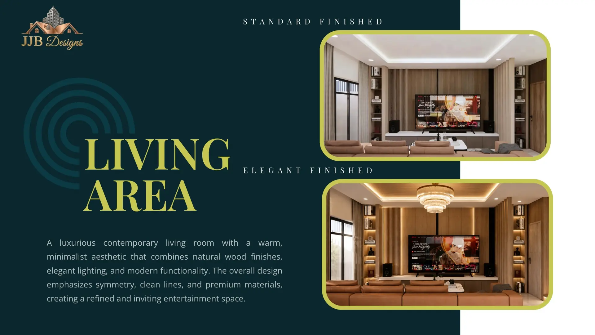 Sample turnover living area in standard and elegant finish